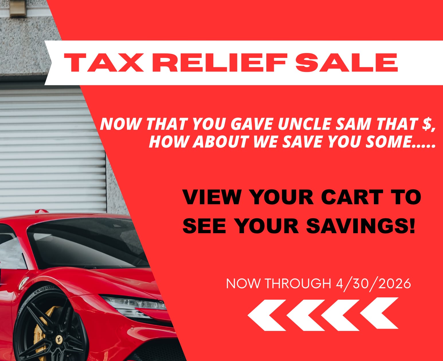 TAX SEASON SALE! - HUGE SAVINGS THIS MONTH AT TAG MOTORSPORTS