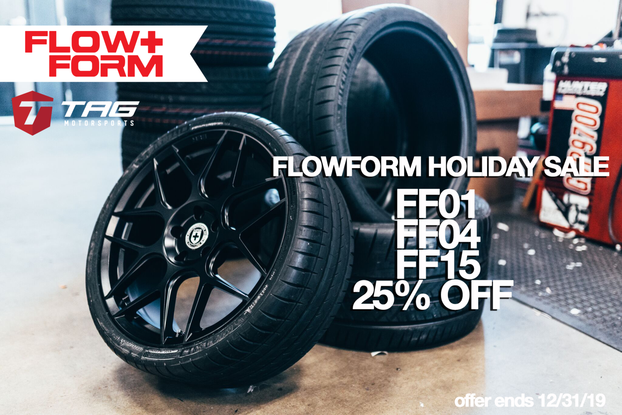 HRE FLOW FORM SALE HOLIDAY 2019!!
