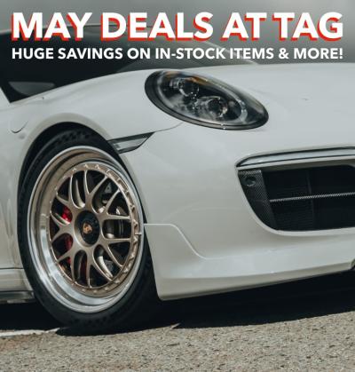 MAY DEALS AT TAG - HUGE SAVINGS ON IN-STOCK ITEMS & MORE